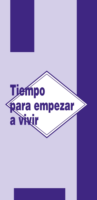 Tiempo para empezar a vivir